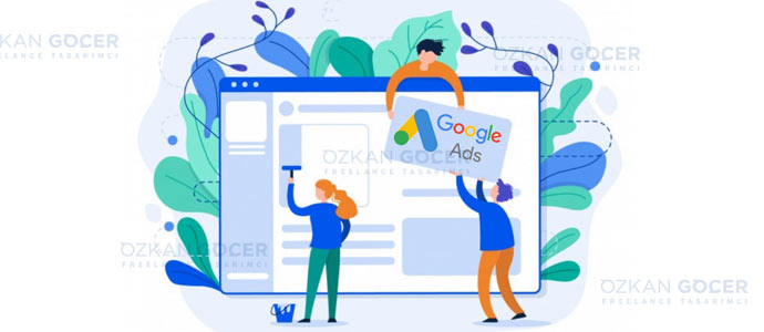 Google Reklamlarını Tercih Etmeniz İçin 10 Neden